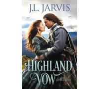 J L Jarvis Highland Vow (Tascabile)