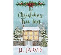 J L Jarvis The Christmas Tree Inn (Tascabile) Holiday House