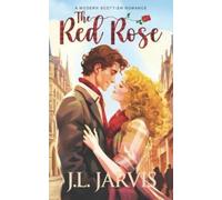 J L Jarvis The Red Rose (Tascabile)