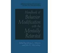 J. L. Matson Handbook of Behavior Modification with the Mentally Ret (Tascabile)