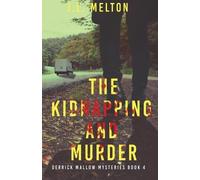 J L Melton The Kidnapping And Murder (Tascabile) Derrick Mallow Mysteries