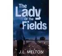 J L Melton The Lady Of The Fields (Tascabile)