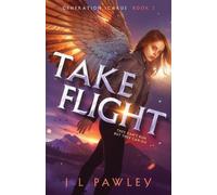 J L Pawley Take Flight: 2 (Tascabile) Generation Icarus
