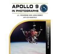 J. L. Pickering John Apollo 9 in Photo (Copertina rigida) (PRESALE 28/10/2026)