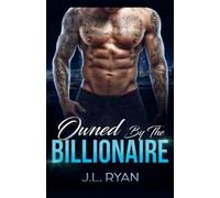 J L Ryan Owned by the Billionaire (Tascabile)