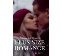 J L Ryan Plus Size Romance (Tascabile)