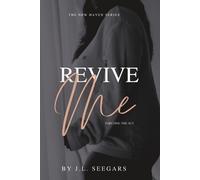 J L Seegars Revive Me (Part One) (Tascabile)