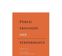 J.L.T. Blank Public Provision and Performance (Tascabile)