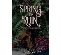 J L Vampa Spring of Ruin (Copertina rigida)