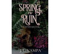 J L Vampa Spring of Ruin (Copertina rigida)