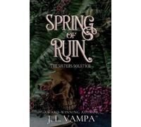 J L Vampa Spring of Ruin (Tascabile)