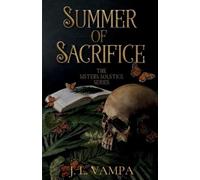 J L Vampa Summer of Sacrifice (Tascabile) Sisters Solstice