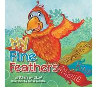 J L W My Fine Feathers (Tascabile)