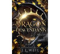J L Weil Dragon Descendants (Tascabile) Dragon Descendants
