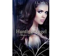Weil J L-Hunting Angel BOOK NUOVO