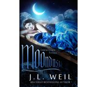 J. L. Weil Moondust: Volume 3 (Luminescence Trilogy) (Tascabile)