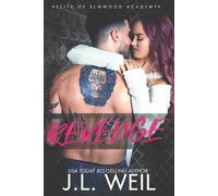 J L Weil Revenge (Tascabile) Elite of Elmwood Academy