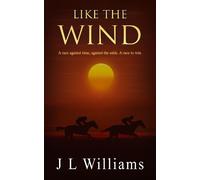 J L Williams Like The Wind (Tascabile) Holding The Horse