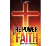 J L Williams The Power of Faith (Tascabile)