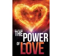 J L Williams The Power of Love (Tascabile)