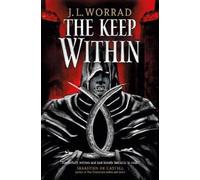 J. L. Worrad The Keep Within (Tascabile)