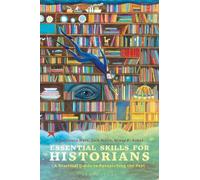 J. Laurence Hare Bruce E. Baker Jack We Essential Skills for Histori (Tascabile)
