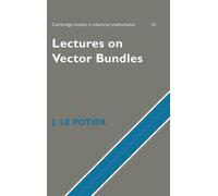 J. Le Potier Lectures on Vector Bundles (Copertina rigida)