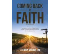 J Lebron McBride Coming Back to Faith (Tascabile)