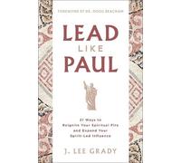 J. Lee Grady Lead Like Paul (Tascabile) (PRESALE 08/09/2026)