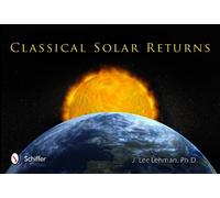 J. Lee Lehman Classical Solar Returns (Tascabile)