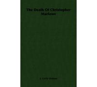 J. Leslie Hotson The Death Of Christopher Marlowe (Tascabile)