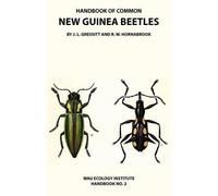 J Linsley Gress Handbook of Common New Guinea Beetles (Wau Ecology I (Tascabile)