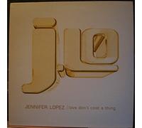 J-Lo - Love Don't Cost A Thing