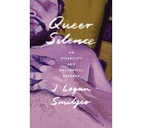 J. Logan Smilges Queer Silence (Tascabile)