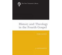 J. Louis Martyn History and Theology in the Fourth Gospel, Revised a (Tascabile)