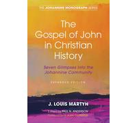 J Louis Martyn The Gospel of John in Christian History, (Expa (Copertina rigida)