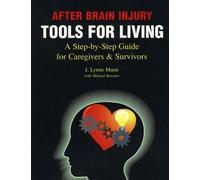 J Lynne Mann After Brain Injury Tools for Living (Tascabile)