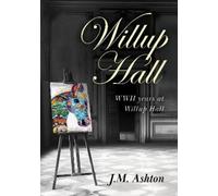 J.M. Ashton Willup Hall (Tascabile)