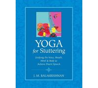 J.M. Balakrishnan Yoga for Stuttering (Tascabile)