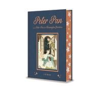J. M. Barrie Peter Pan and Peter Pan in Kensington Gardens (Copertina rigida)