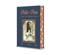J M Barrie Peter Pan and Peter Pan in Kensington Gardens (Copertina rigida)