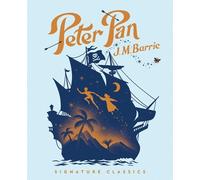 J. M. Barrie Peter Pan (Copertina rigida) Children's Signature Editions