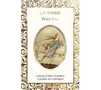 J.M. Barrie Peter Pan (Copertina rigida) Flame Tree Collectable Classics
