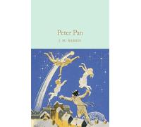 J. M. Barrie Peter Pan (Copertina rigida) Macmillan Collector's Library