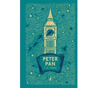 J M Barrie Peter Pan (Copertina rigida) Puffin Clothbound Classics