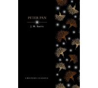 J.M Barrie Peter Pan (Tascabile) Chiltern Paperback Classics