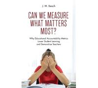 J. M. Beach Can We Measure What Matters Most? (Tascabile)