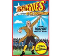 J.M. Bedell Bill Greenhead Superheroes of the Constitution (Tascabile)