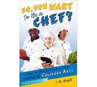 J. M. Bedell So, You Want to Be a Chef? (Tascabile) Be What You Want