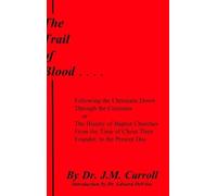 J. M. Carroll The Trail of Blood (Copertina rigida)
